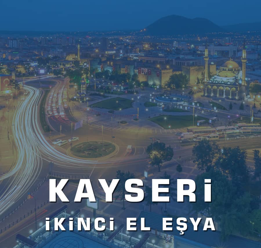 Kayseri İkinci El Eşya kayseri ikinci el eşya
